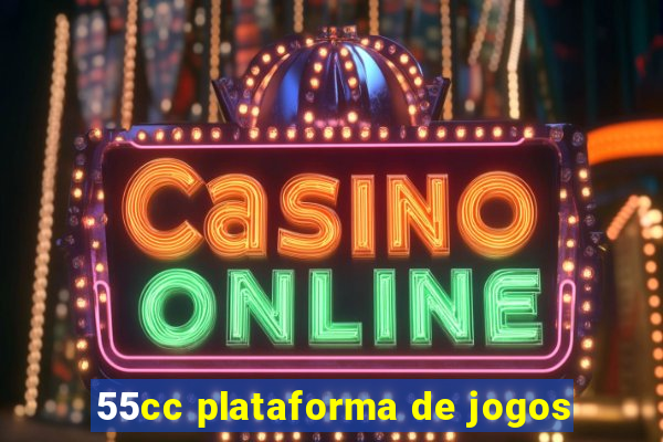 55cc plataforma de jogos